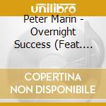 Peter Marin - Overnight Success (Feat. The Frank Unzueta Trio) cd musicale di Peter Marin