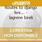 Routes to django live... - lagrene bireli cd