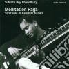 Subroto Roy Chowdhury - Meditation Raga cd