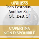 Jaco Pastorius - Another Side Of...Best Of cd