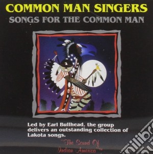 Common Man Singers - Songs For The Common Man cd musicale di Common Man Singers