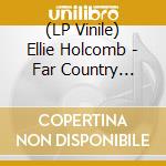 (LP Vinile) Ellie Holcomb - Far Country (Smoke) vinile