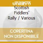 Scottish Fiddlers' Rally / Various cd
