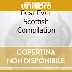 Best Ever Scottish Compilation cd musicale