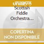 Scottish Fiddle Orchestra (The) - Silver Jubilee cd musicale di Scottish Fiddle Orchestra (The)
