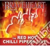 Red Hot Chilli Pipers - Braveheart cd