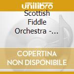 Scottish Fiddle Orchestra - Spirit Of The Northern Sky cd musicale di Scottish Fiddle Orchestra