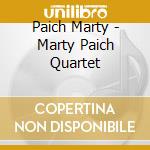 Paich Marty - Marty Paich Quartet cd musicale di Paich Marty