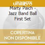 Marty Paich - Jazz Band Ball First Set cd