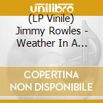 (LP Vinile) Jimmy Rowles - Weather In A Jazz Vane vinile