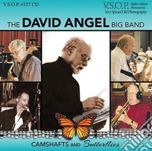 David Angel Big Band (The) - Camshafts And Butterflies cd musicale di David Angel
