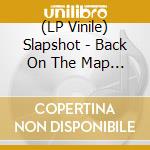 (LP Vinile) Slapshot - Back On The Map (Red Vinyl)