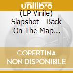(LP Vinile) Slapshot - Back On The Map (Red Vinyl) vinile