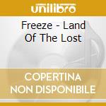 Freeze - Land Of The Lost cd
