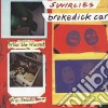 (LP Vinile) Swirlies - Brokedick Car (7') cd