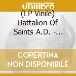 (LP Vinile) Battalion Of Saints A.D. - Hells Around The Next Corner (7') vinile