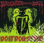 (LP Vinile) Slaughter & The Dogs - Do It Dog Style vinile