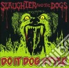 (LP Vinile) Slaughter & The Dogs - Do It Dog Style cd