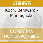 Koch, Bernward - Montagnola cd musicale di Koch, Bernward