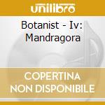 Botanist - Iv: Mandragora cd