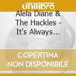 Alela Diane & The Hackles - It's Always Christmas Somewhere cd