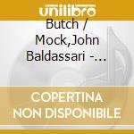 Butch / Mock,John Baldassari - Cantabile cd