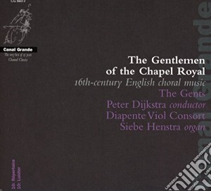 Gents (The) - The Gentlemen Of The Chapel Royal cd musicale di Artisti Vari