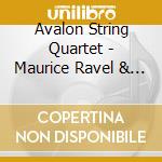 Avalon String Quartet - Maurice Ravel & Leos Janacek - String Quart cd