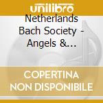 Netherlands Bach Society - Angels & Shepherds A 17Th cd musicale di Netherlands Bach Society
