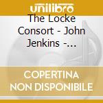 The Locke Consort - John Jenkins - Fantasias & Air cd