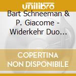 Bart Schneeman & P. Giacome - Widerkehr Duo Sonatas (sacd) cd