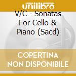 V/C - Sonatas For Cello & Piano (Sacd) cd