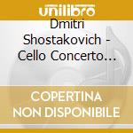 Dmitri Shostakovich - Cello Concerto (Sacd) cd