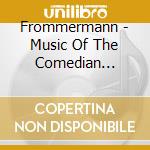 Frommermann - Music Of The Comedian Harmonis (Sacd) cd