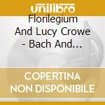Florilegium And Lucy Crowe - Bach And Georg Philipp Telemann (Sacd) cd