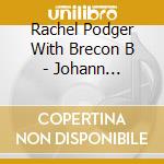 Rachel Podger With Brecon B - Johann Sebastian Bach Violin Concertos (Sacd) cd musicale di Rachel Podger With Brecon B