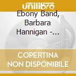 Ebony Band, Barbara Hannigan - Polish Masterpieces cd