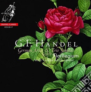Georg Friedrich Handel - German Arias And Trio Sonatas cd musicale di Florilegium