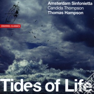 Thomas Hampson - Tides Of Life cd musicale di Thomas Hampson