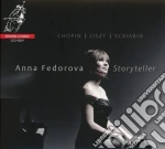 Anna Federova - Storyteller: Music By Chopin / Liszt / Scriabin cd