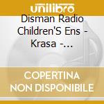 Disman Radio Children'S Ens - Krasa - Brundibar cd