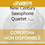 New Century Saxophone Quartet - Drastic Measures cd musicale