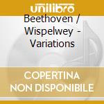 Beethoven / Wispelwey - Variations cd
