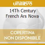 14Th Century French Ars Nova cd