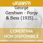 George Gershwin - Porgy & Bess (1935) (Suite) cd