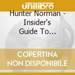 Hunter Norman - Insider's Guide To Understanding Record's Industry cd