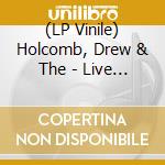(LP Vinile) Holcomb, Drew & The - Live At The Tennessee Theatre (2 Lp) vinile