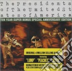 Presidents Of The United States Of America (The) - The Presidents Of The United States Of America (10 Years Anniversary Edition) (Cd+Dvd)