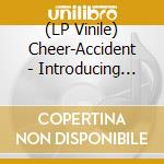 (LP Vinile) Cheer-Accident - Introducing Lemon (Inkl.Cd) lp vinile di Accident Cheer