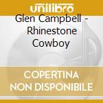 Glen Campbell - Rhinestone Cowboy cd